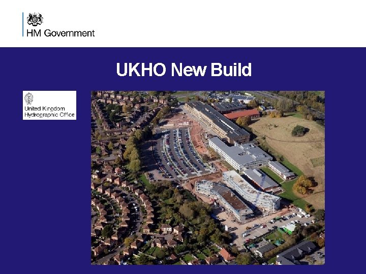 UKHO New Build UKHO New Build