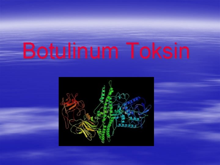 Botulinum Toksin 