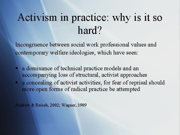Activism in practice: why is it so hard? Incongruence between social work professional values