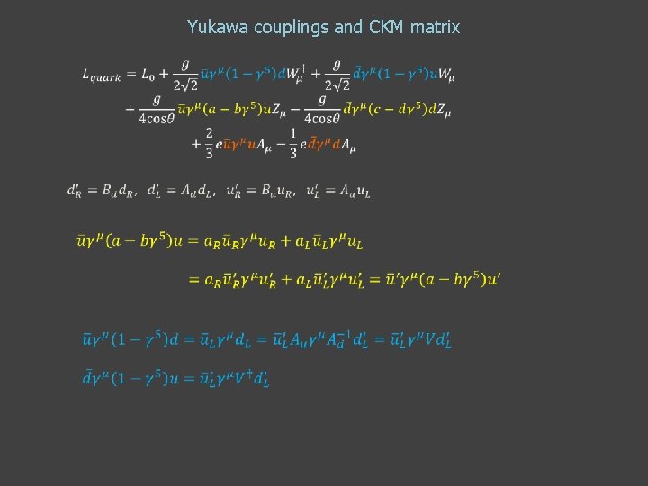 Yukawa couplings and CKM matrix Yukawa couplings and CKM matrix
