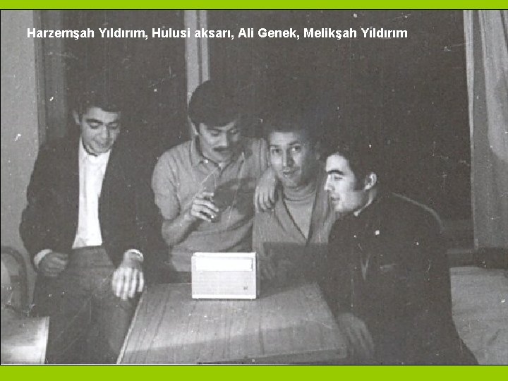 Harzemşah Yıldırım, Hulusi aksarı, Ali Genek, Melikşah Yıldırım 