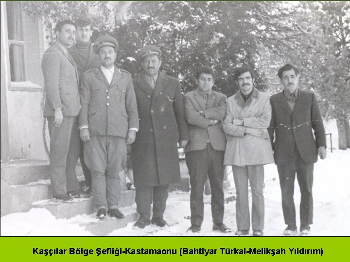 Kaşçılar Bölge Şefliği-Kastamaonu (Bahtiyar Türkal-Melikşah Yıldırım) 
