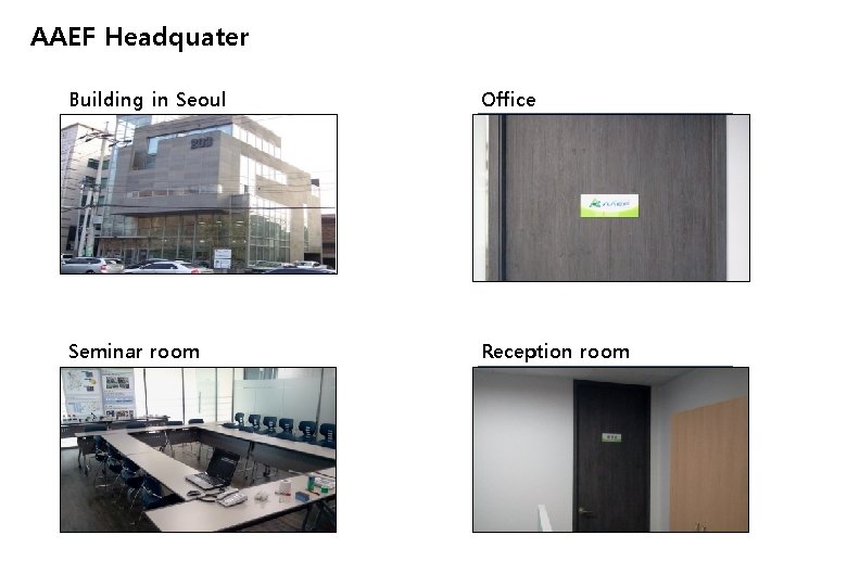 AAEF Headquater Building in Seoul Office Seminar room Reception room 