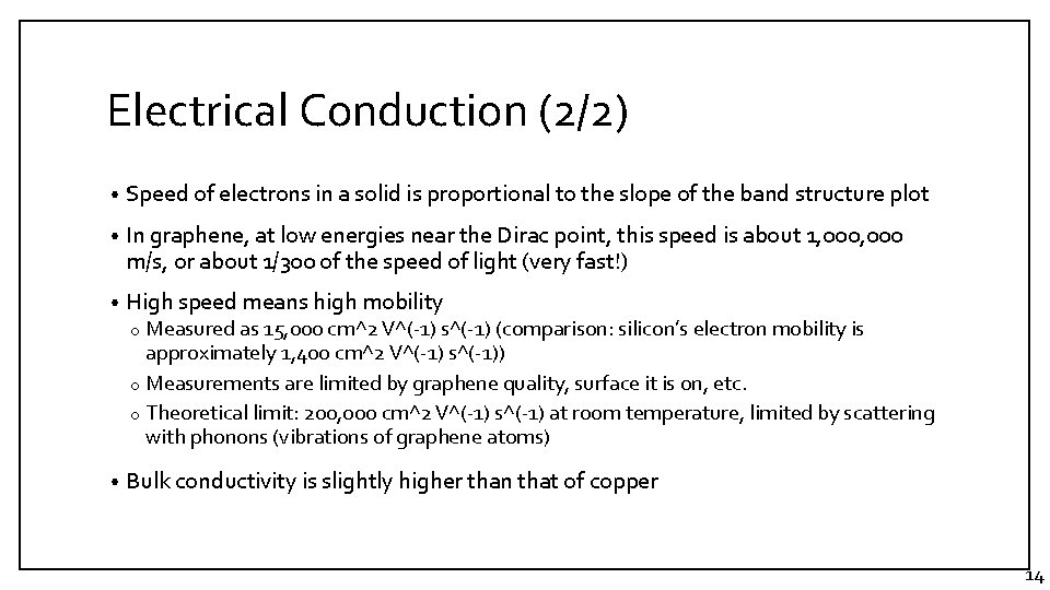 Electrical Conduction (2/2) • Speed of electrons in a solid is proportional to the Electrical Conduction (2/2) • Speed of electrons in a solid is proportional to the