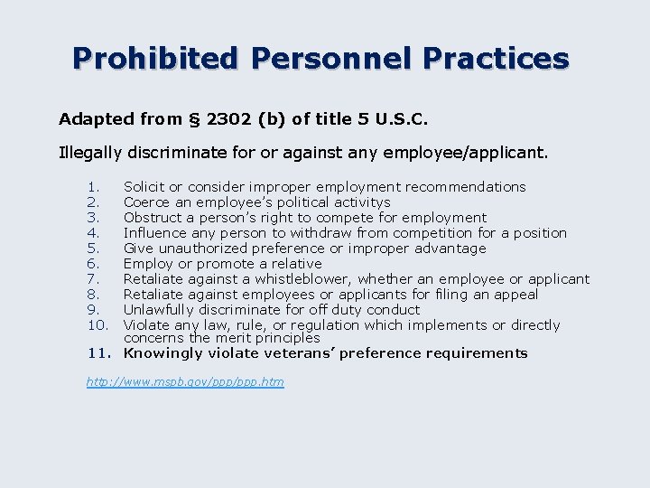 Prohibited Personnel Practices Adapted from § 2302 (b) of title 5 U. S. C.