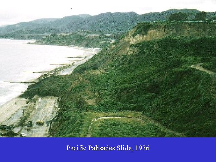 Pacific Palisades Slide, 1956 