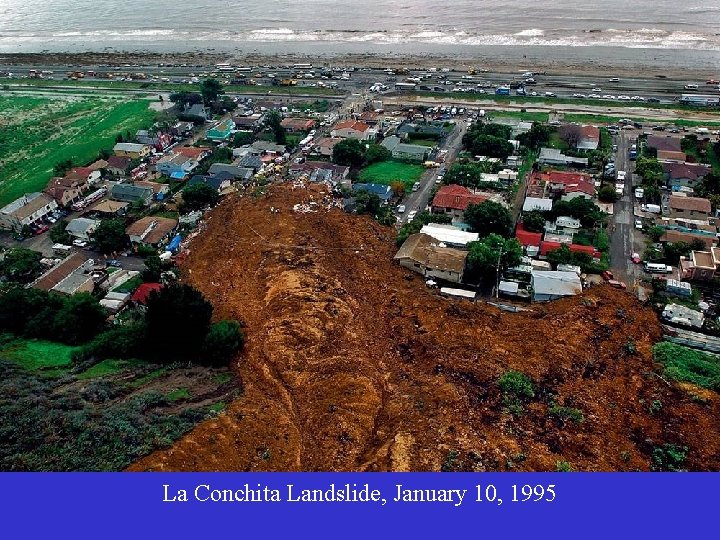 La Conchita Landslide, January 10, 1995 