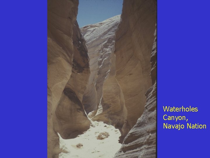 Waterholes Canyon, Navajo Nation 