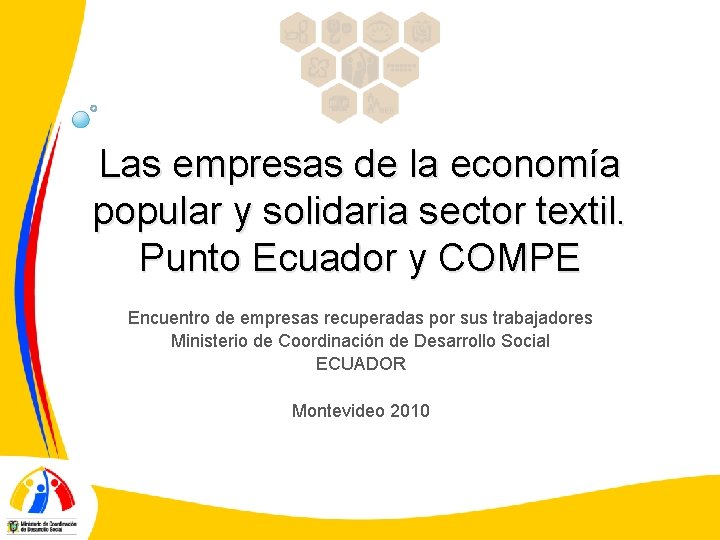 Las empresas de la economía popular y solidaria sector textil. Punto Ecuador y COMPE