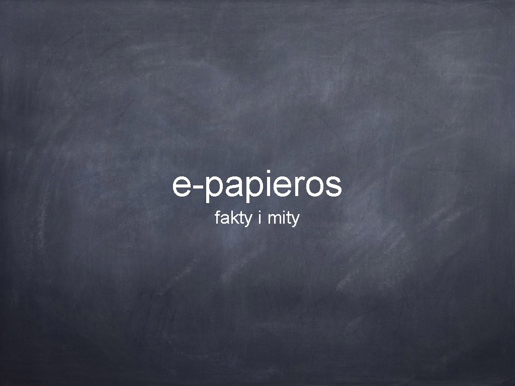 e-papieros fakty i mity 