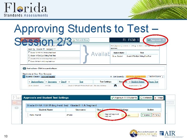Approving Students to Test – Session 2/3 10 