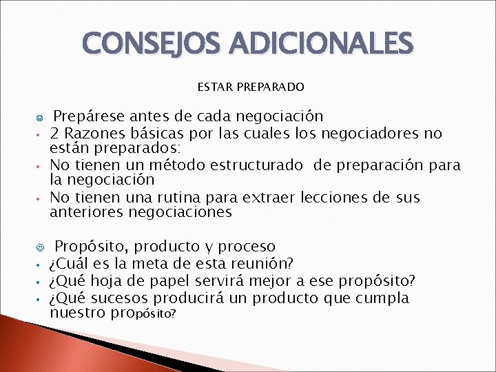 CONSEJOS ADICIONALES ESTAR PREPARADO J • • • J • • • Prepárese antes