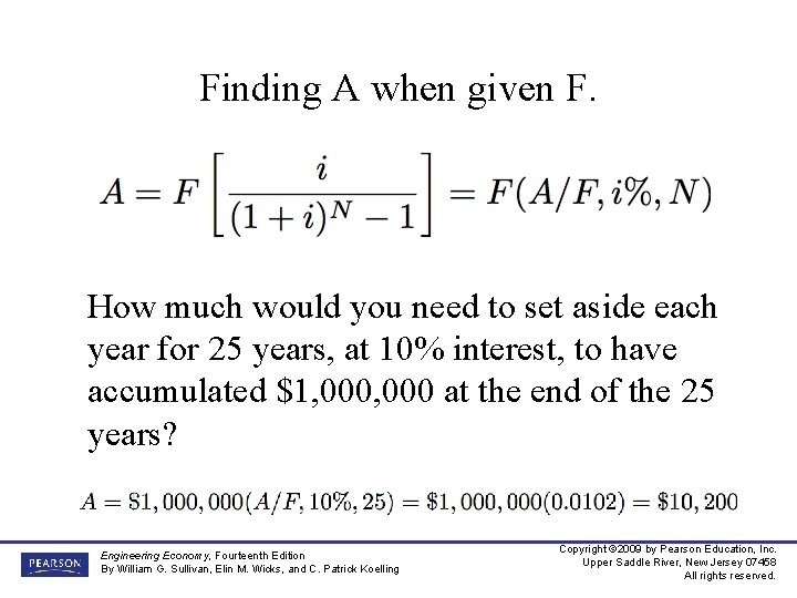 Finding A when given F. How much would you need to set aside each