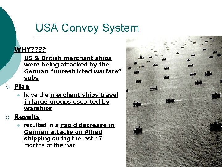 USA Convoy System ¡ WHY? ? l ¡ Plan l ¡ US & British USA Convoy System ¡ WHY? ? l ¡ Plan l ¡ US & British
