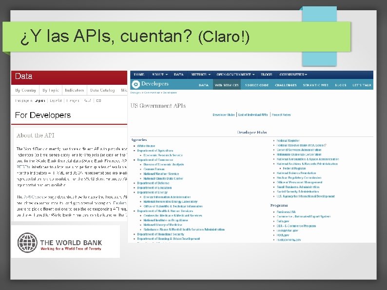 ¿Y las APIs, cuentan? (Claro!) ¿Y las APIs, cuentan? (Claro!)