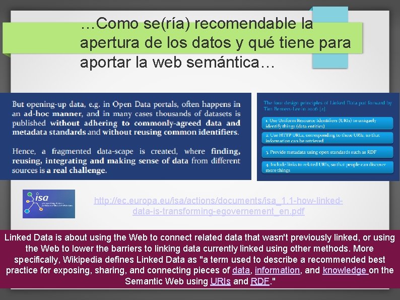 …Como se(ría) recomendable la apertura de los datos y qué tiene para aportar la