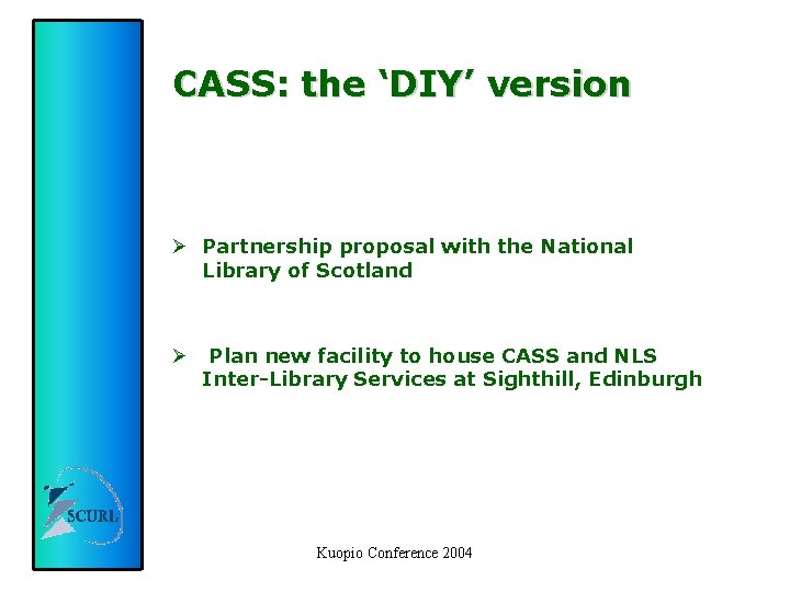 Cass Collaborative Academic Store For Scotland Pilot Catherine