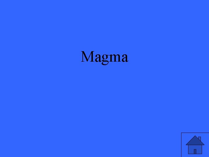 Magma 