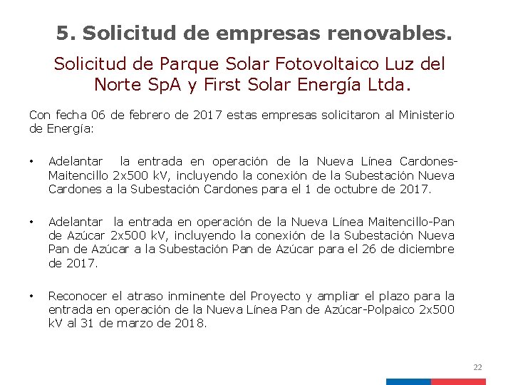 5. Solicitud de empresas renovables. Solicitud de Parque Solar Fotovoltaico Luz del Norte Sp.