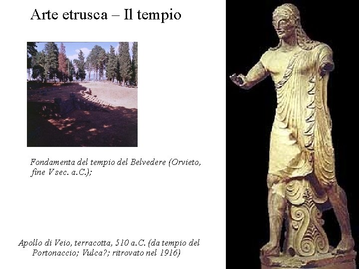 Arte etrusca – Il tempio Fondamenta del tempio del Belvedere (Orvieto, fine V sec.