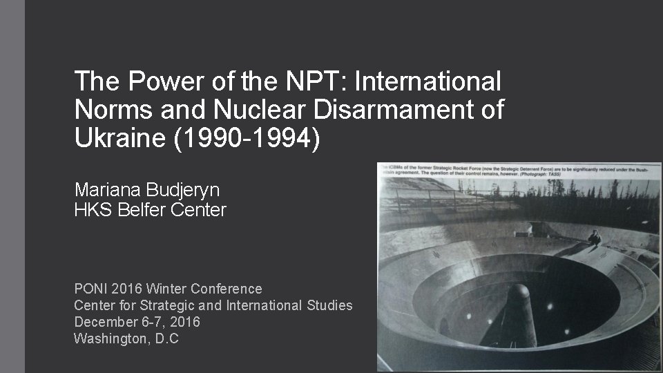 The Power of the NPT: International Norms and Nuclear Disarmament of Ukraine (1990 -1994)