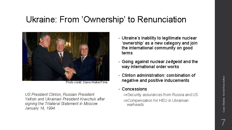  • Ukraine’s inability to legitimate nuclear ‘ownership’ as a new category and join