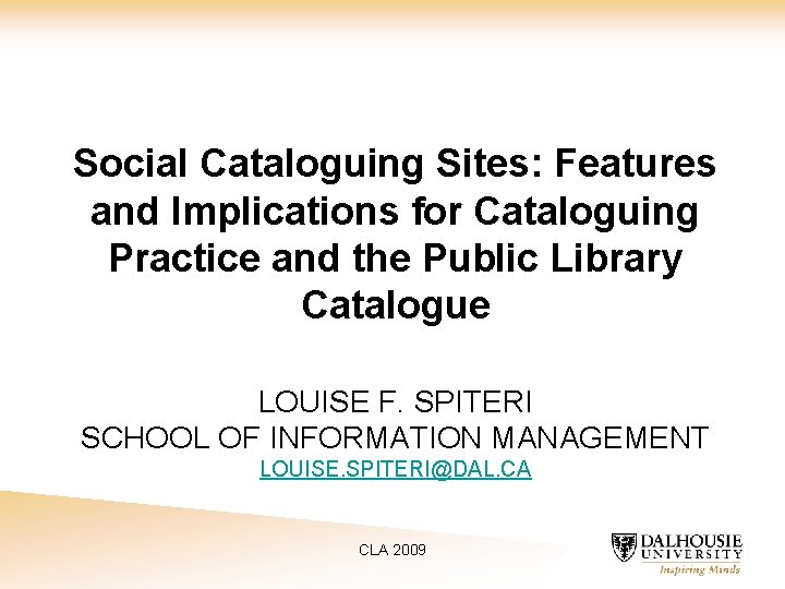 Social Cataloguing Sites: Features and Implications for Cataloguing Practice and the Public Library Catalogue