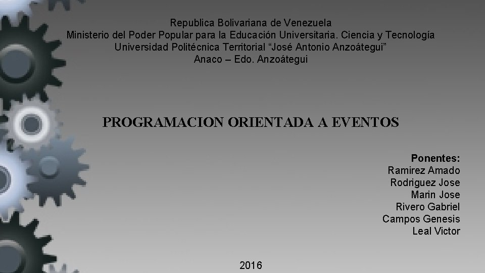 Republica Bolivariana de Venezuela Ministerio del Poder Popular para la Educación Universitaria. Ciencia y