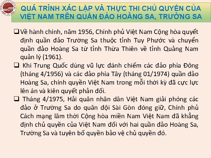 QUÁ TRÌNH XÁC LẬP VÀ THỰC THI CHỦ QUYỀN CỦA VIỆT NAM TRÊN QUẦN