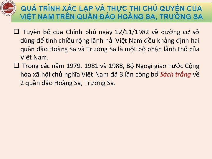 QUÁ TRÌNH XÁC LẬP VÀ THỰC THI CHỦ QUYỀN CỦA VIỆT NAM TRÊN QUẦN