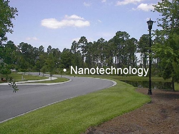  • Nanotechnology 