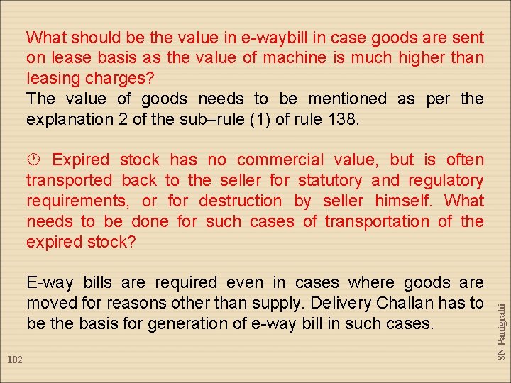 What should be the value in e-waybill in case goods are sent on lease