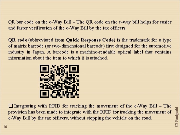 QR bar code on the e-Way Bill – The QR code on the e-way