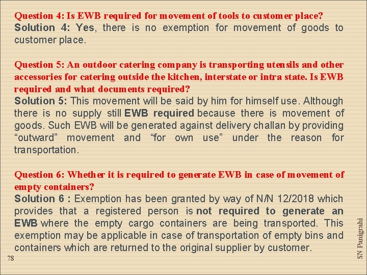 Question 4: Is EWB required for movement of tools to customer place? Solution 4: