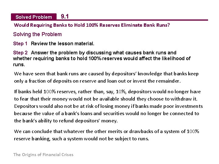 Solved Problem 9. 1 Would Requiring Banks to Hold 100% Reserves Eliminate Bank Runs?