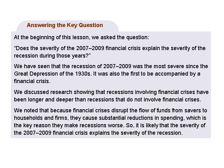 Answering the Key Question At the beginning of this lesson, we asked the question: