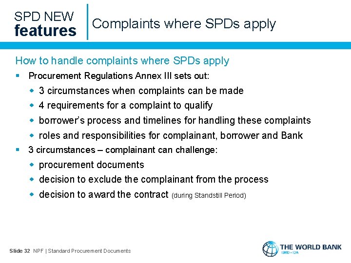 SPD NEW features Complaints where SPDs apply How to handle complaints where SPDs apply