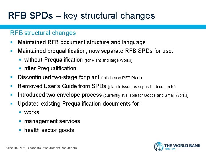 RFB SPDs – key structural changes RFB structural changes § Maintained RFB document structure