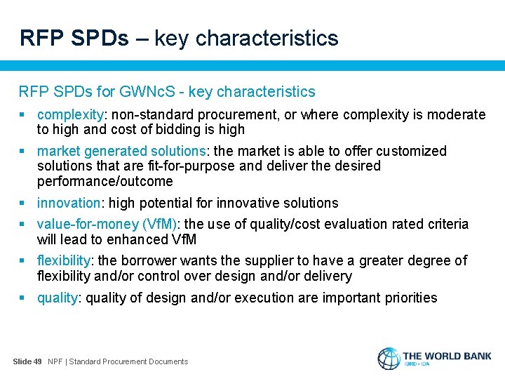 RFP SPDs – key characteristics RFP SPDs for GWNc. S - key characteristics §
