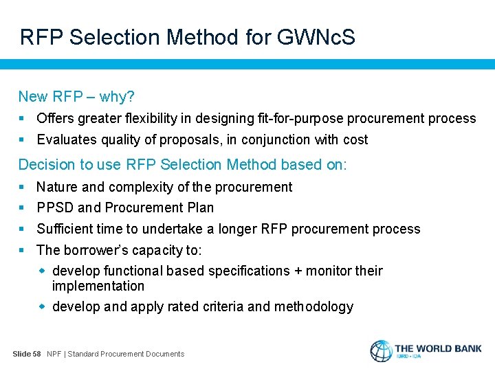 RFP Selection Method for GWNc. S New RFP – why? § Offers greater flexibility