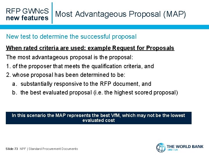 RFP GWNc. S Most Advantageous Proposal (MAP) new features New test to determine the