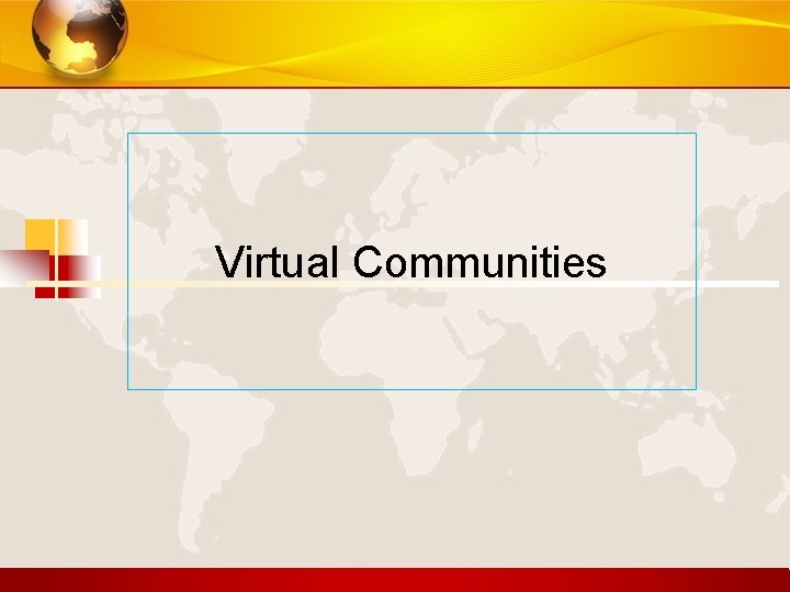 Virtual Communities 
