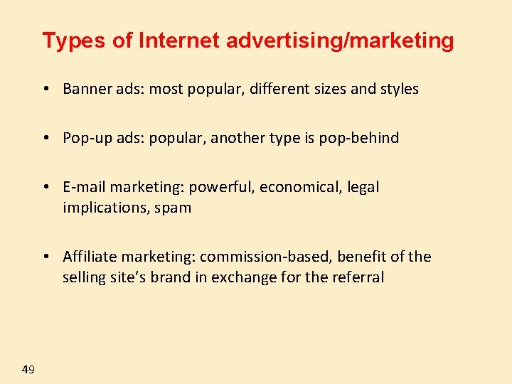 Types of Internet advertising/marketing • Banner ads: most popular, different sizes and styles •