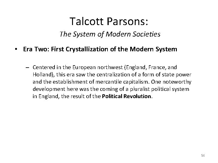 Talcott Parsons: The System of Modern Societies • Era Two: First Crystallization of the