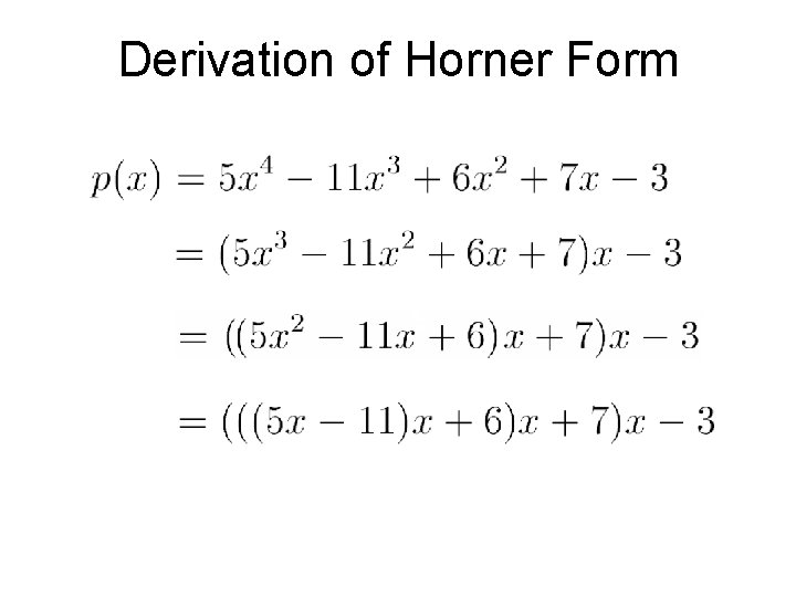 Derivation of Horner Form 
