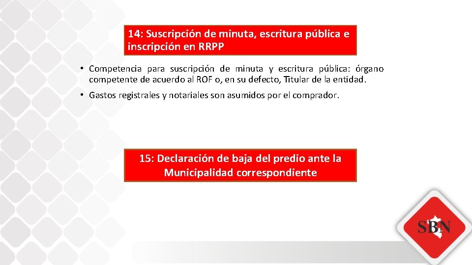 14: Suscripción de minuta, escritura pública e inscripción en RRPP • Competencia para suscripción