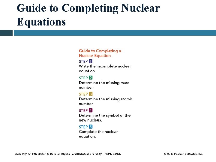 Guide to Completing Nuclear Equations Chemistry: An Introduction to General, Organic, and Biological Chemistry,