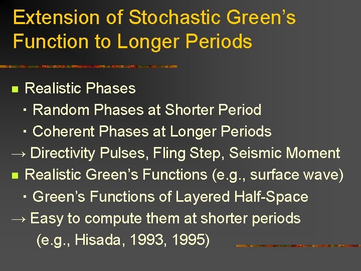 Extension of Stochastic Green’s Function to Longer Periods Realistic Phases 　・ Random Phases at