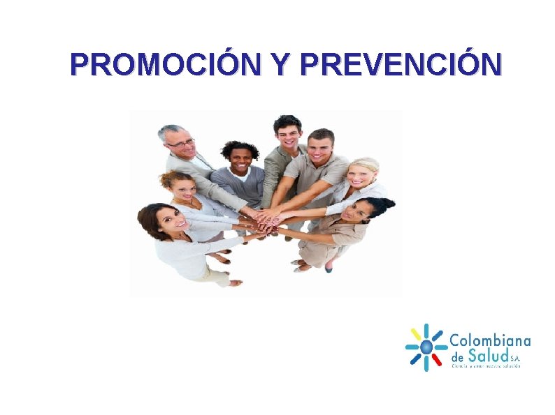 PROMOCIÓN Y PREVENCIÓN 