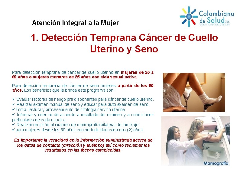 Atención Integral a la Mujer 1. Detección Temprana Cáncer de Cuello Uterino y Seno